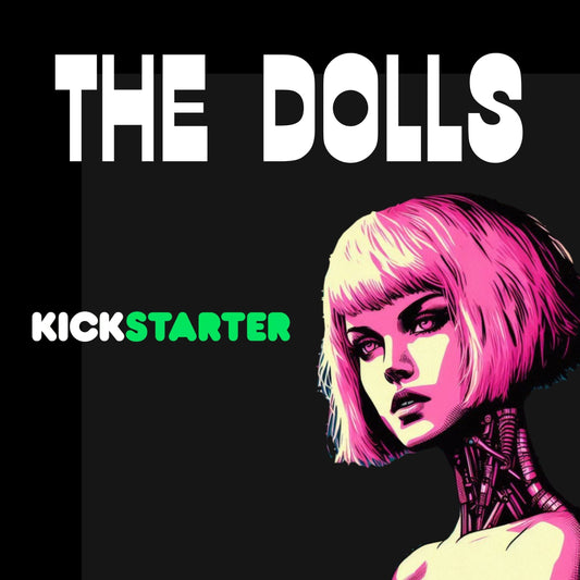 7 DAY KICKSTARTER FOR "THE DOLLS" FILM
